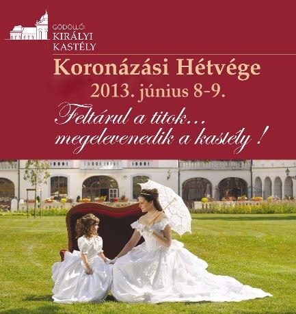   - Koronázási hétvége
